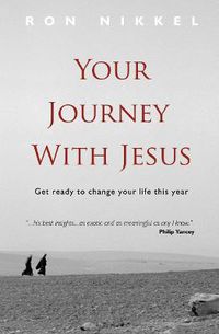 Cover image for Your Journey with Jesus: Get ready to change your life this year