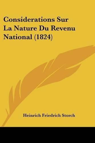 Considerations Sur La Nature Du Revenu National (1824)