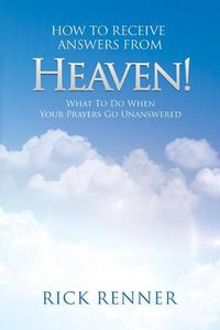 Cover image for How to Receive Answers from Heaven