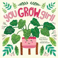 Cover image for You Grow, Girl!
