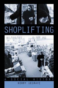 Cover image for Shoplifting: A Social History