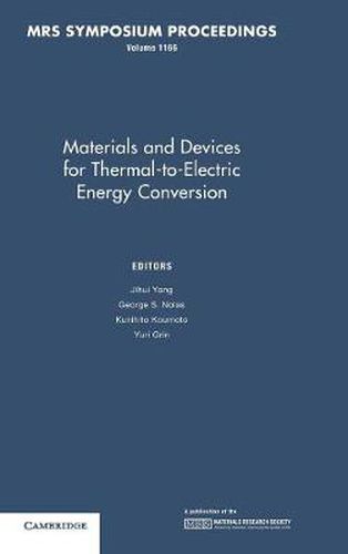 Cover image for Materials and Devices for Thermal-to-Electric Energy Conversion: Volume 1166
