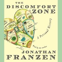 Cover image for The Discomfort Zone: A Personal History
