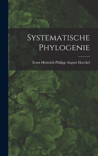 Cover image for Systematische Phylogenie