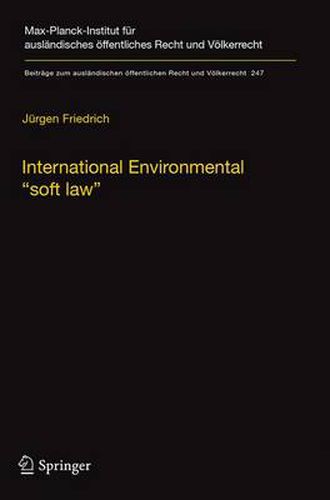 Cover image for International Environmental  soft law: The Functions and Limits of Nonbinding Instruments in International Environmental Governance and Law