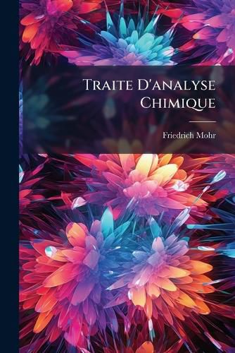 Cover image for Traite D'analyse Chimique