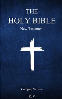 Cover image for KJV Holy Bible (New Testament) Portable Version