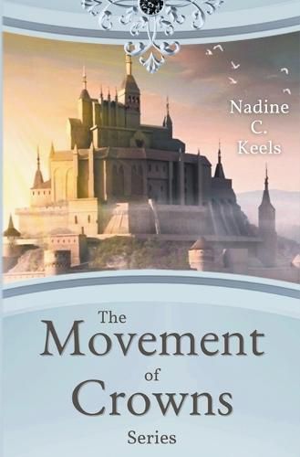 Cover image for The Movement of Crowns Series