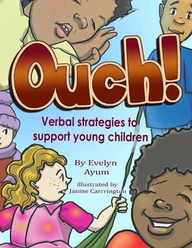 Cover image for Ouch!: Verbal Strategies to Support Young Children