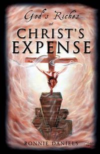 Cover image for God's Riches at Christ's Expense