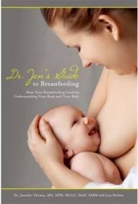 Cover image for Dr. Jen's Guide to Breastfeeding