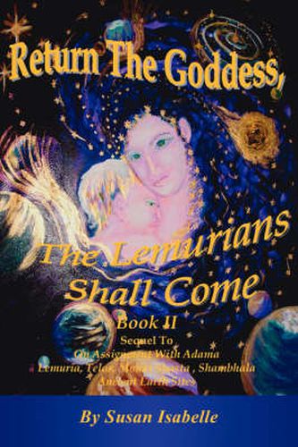 Cover image for Return the Goddess, the Lemurians Shall Come