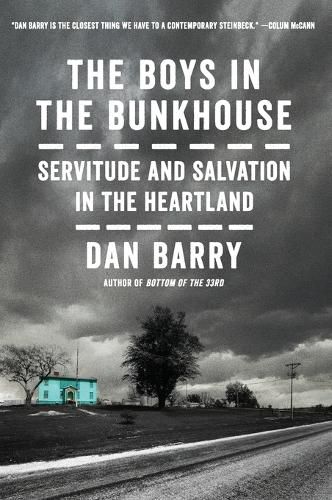 Cover image for The Boys In The Bunkhouse: Servitude And Salvation In The Heartland