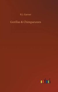 Cover image for Gorillas & Chimpanzees