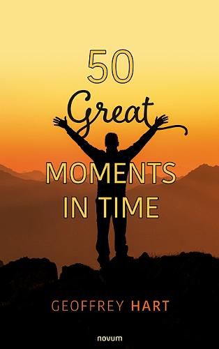 Cover image for 50 Great Moments in Time