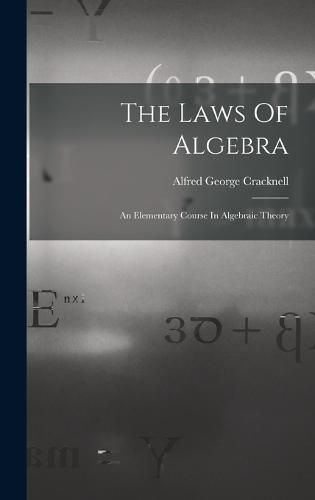 Cover image for The Laws Of Algebra