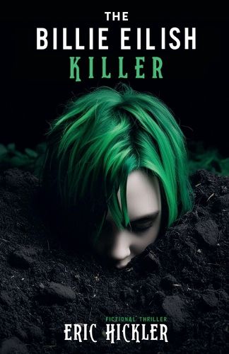 Cover image for The Billie Eilish Killer