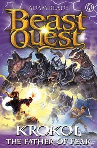 Cover image for Beast Quest: Krokol the Father of Fear: Series 24 Book 4