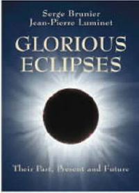 Cover image for Glorious Eclipses: Their Past Present and Future