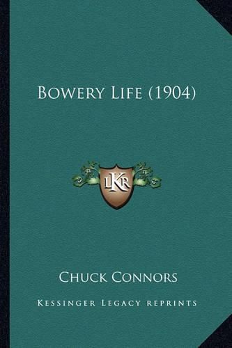 Cover image for Bowery Life (1904)