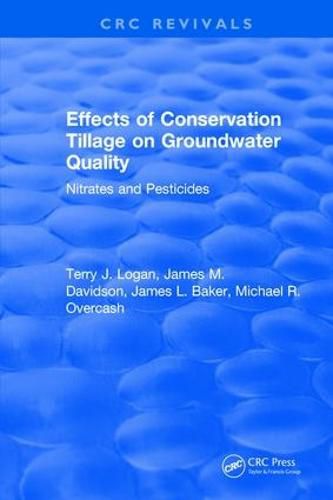 Cover image for Effects Conservation Tillage On Ground Water Quality: Nitrates and Pesticides