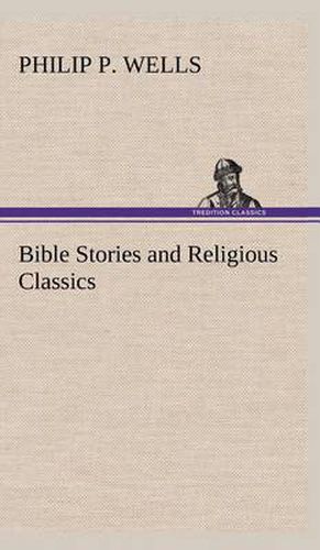 Cover image for Bible Stories and Religious Classics