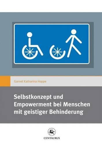 Cover image for Selbstkonzept und Empowerment bei Menschen mit geistiger Behinderung