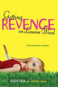 Cover image for Getting Revenge on Lauren Wood