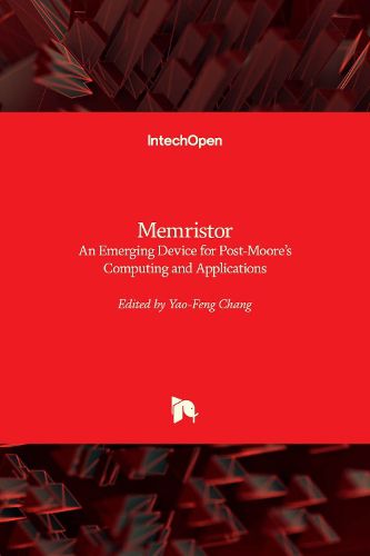 Cover image for Memristor: An Emerging Device for Post-Moore's Computing and Applications