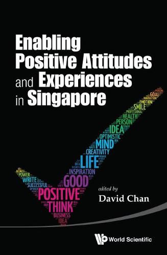 Cover image for Enabling Positive Attitudes And Experiences In Singapore