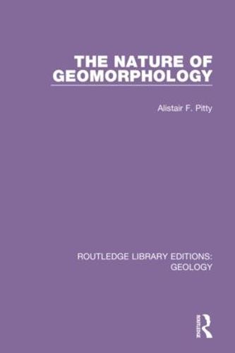 Cover image for The Nature of Geomorphology