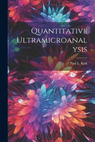 Cover image for Quantitative Ultramicroanalysis