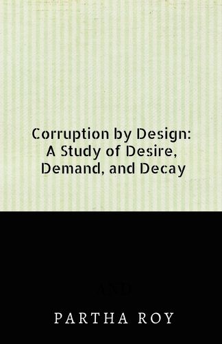 Cover image for Corruption by Design