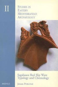 Cover image for Sagalassos Red Slip Ware: Typology and Chronology