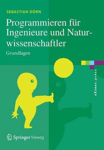 Cover image for Programmieren fur Ingenieure und Naturwissenschaftler: Grundlagen