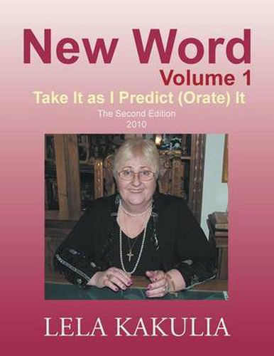 Cover image for New Word Volume 1: Take It as I Predict (Orate) It