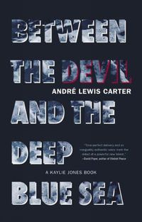 Cover image for Between The Devil And The Deep Blue Sea