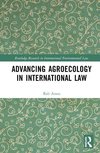 Cover image for Advancing Agroecology in International Law