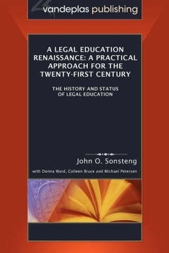 Cover image for A Legal Education Renaissance: A Practical Approach for the Twenty-First Century