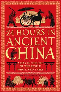 Cover image for 24 Hours in Ancient China