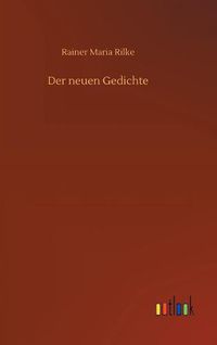 Cover image for Der neuen Gedichte