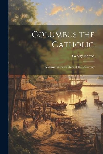 Columbus the Catholic