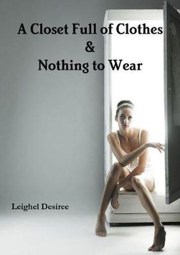 Cover image for A Closet Full of Clothes & Nothing to Wear