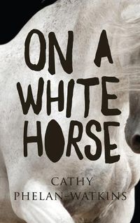Cover image for On A White Horse