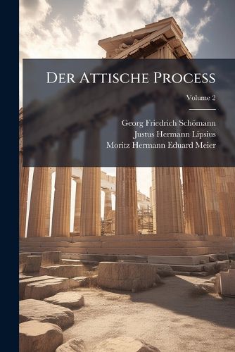 Cover image for Der Attische Process, Volume 2