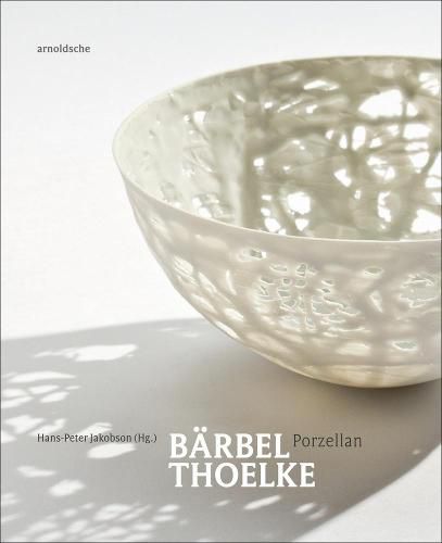 Cover image for Barbel Thoelke: Porzellan