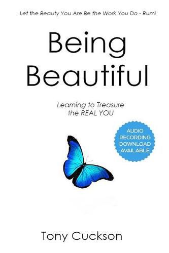 Cover image for Being Beautiful: Learning to Treasure the REAL YOU