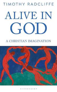 Cover image for Alive in God: A Christian Imagination