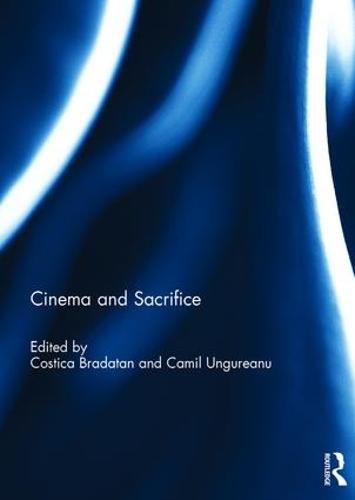 Cover image for Cinema and Sacrifice