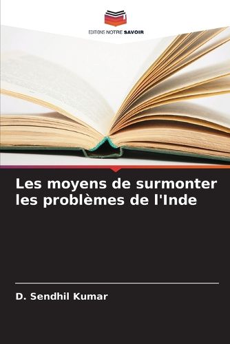 Cover image for Les moyens de surmonter les problemes de l'Inde